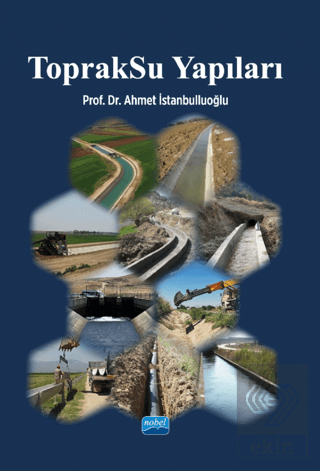 ToprakSu Yapıları Ahmet İstanbulluoğlu Nobel Akademik Yayıncılık Satın