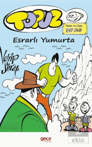 Topuz – Esrarlı Yumurta