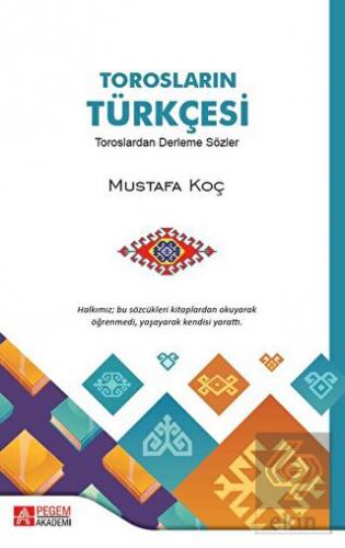 Torosların Türkçesi Toroslardan Derleme Sözler