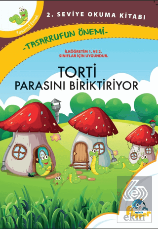 Torti Parasını Biriktiriyor