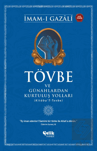 Tövbe ve Günahlardan Kurtuluş Yolları