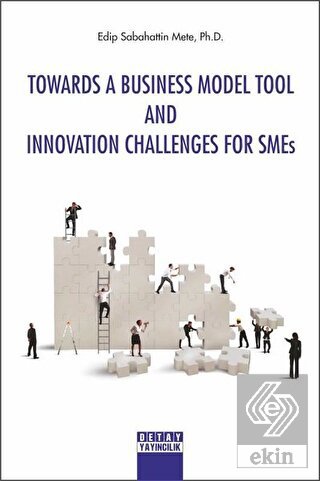 Towards A Business Model Tool And Innovation Chall