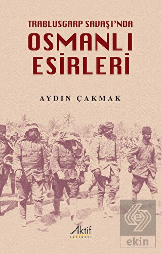 Trablusgarp Savaşı'nda Osmanlı Esirleri