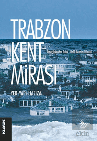 Trabzon Kent Mirası