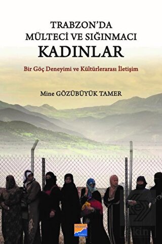 Trabzon'da Mülteci ve Sığınmacı Kadınlar