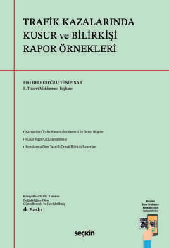 Trafik Kazalarında Kusur ve Bilirkişi Rapor Örnekleri Filiz Berberoğlu