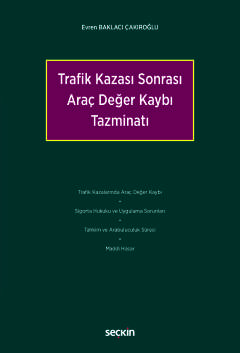 Trafik Kazası Sonrası Araç Değer Kaybı Tazminatı