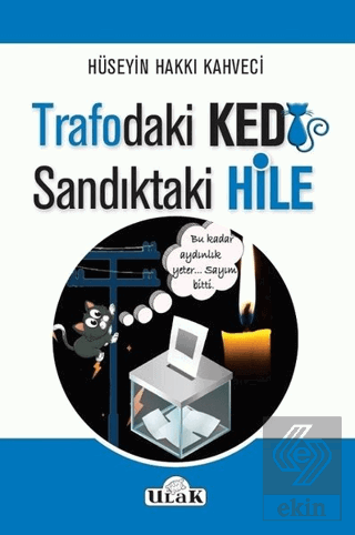 Trafodaki Kedi Sandıktaki Hile