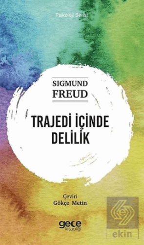 Trajedi İçinde Delilik