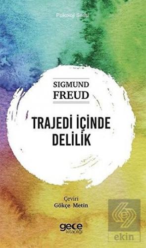 Trajedi İçinde Delilik