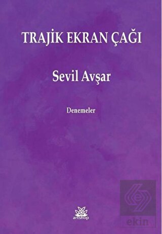 Trajik Ekran Çağı