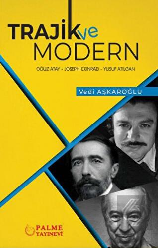 TRAJİK VE MODERN (PALME)