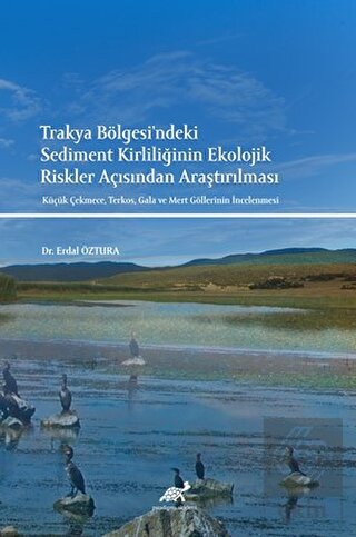 Trakya Bölgesi'ndeki Sediment Kirliliğinin Ekoloji