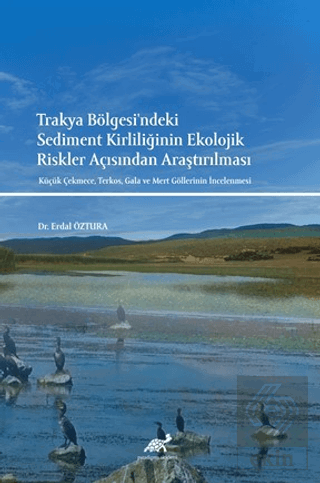 Trakya Bölgesi'ndeki Sediment Kirliliğinin Ekoloji