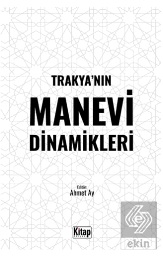 Trakya'nın Manevi Dinamikleri