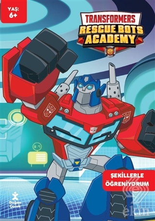 Transformers Rescue Bots Academy Şekillerle Öğreni