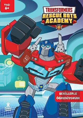 Transformers Rescue Bots Academy Şekillerle Öğreni