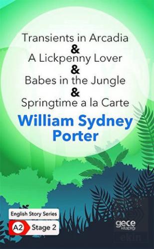 Transients in Arcadia - A Lickpenny Lover - Babes