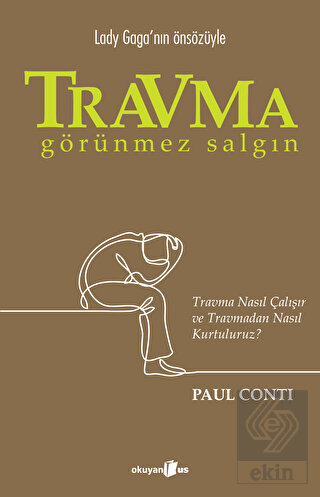 Travma - Görünmez Salgın