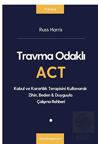 Travma Odaklı Act