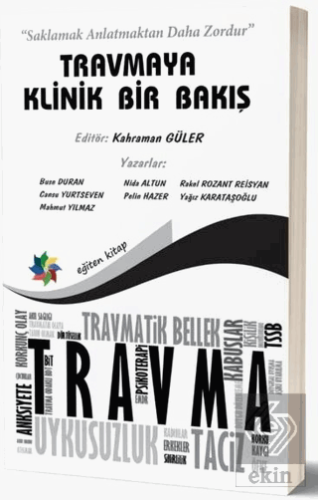 Travmaya Klinik Bir Bakış
