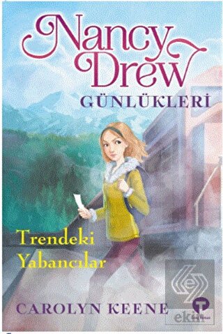 Trendeki Yabancılar - Nancy Drew Günlükleri 2