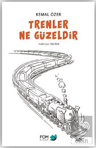 Trenler Ne Güzeldir