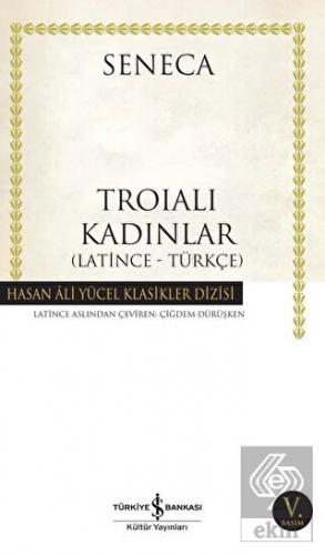 Troialı Kadınlar (Latince - Türkçe)