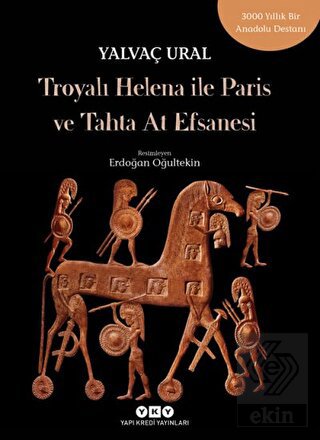 Troyalı Helena ile Paris ve Tahta At Efsanesi