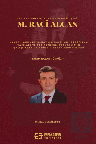 TRT Saz Sanatçısı ve Usta Koro Şefi M. Raci Alcan