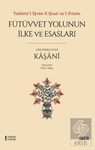 Tu?fetü'l-İ?van fi ?a?a'i?i'l-Fityan - Fütüvvet Yo
