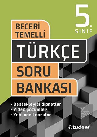 Tudem Yayınları 5. Sınıf Türkçe Beceri Temelli Sor