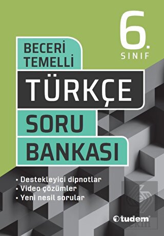 Tudem Yayınları 6. Sınıf Türkçe Beceri Temelli Sor