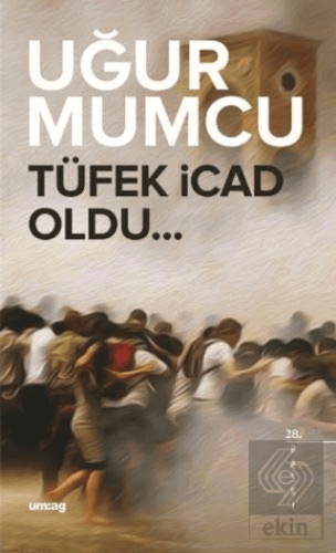 Tüfek İcad Oldu