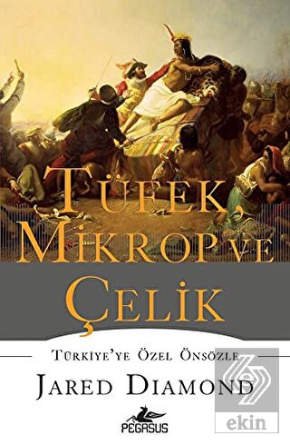 Tüfek, Mikrop ve Çelik
