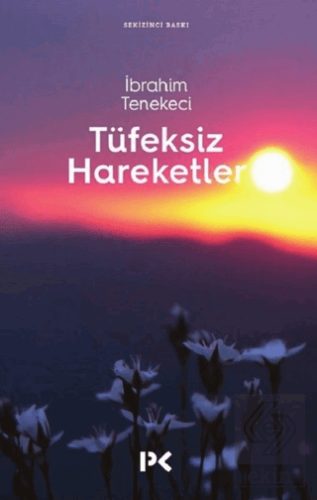 Tüfeksiz Hareketler