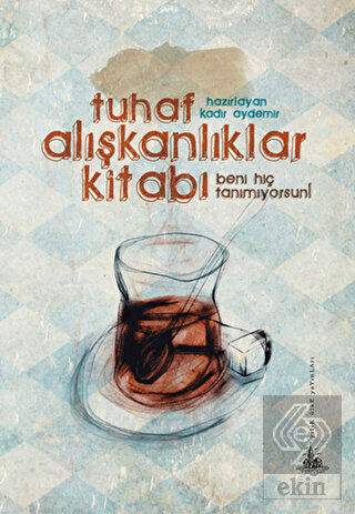 Tuhaf Alışkanlıklar Kitabı