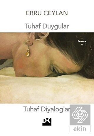 Tuhaf Duygular Tuhaf Diyaloglar