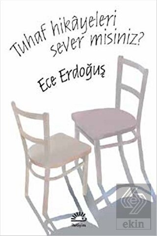 Tuhaf Hikayeleri Sever Misiniz?