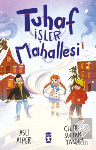 Tuhaf İşler Mahallesi