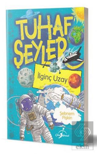 Tuhaf Şeyler - İlginç Uzay