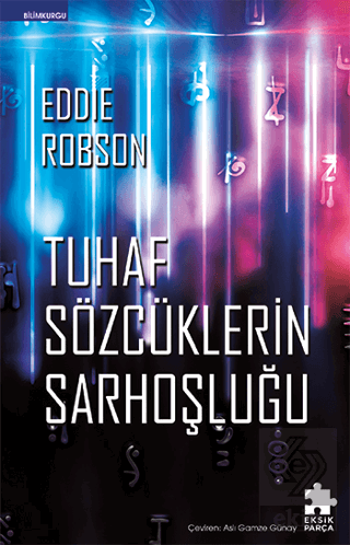 Tuhaf Sözcüklerin Sarhoşluğu