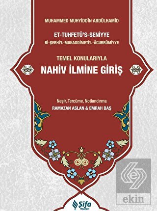 Tuhfetü's Seniyye Tercümesi - Temel Konularıyla Na