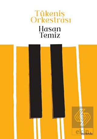 Tükeniş Orkestrası