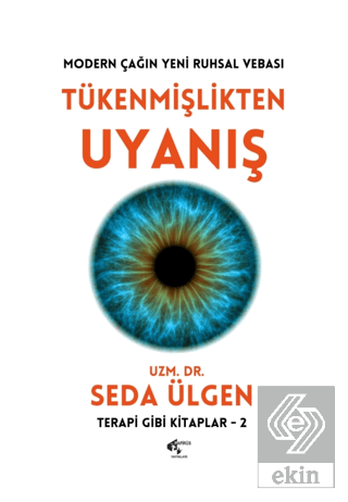 Tükenmişlikten Uyanış Seda Ülgen Papirüs Yayınevi Satın Al - ekinkitap
