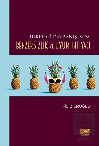 Tüketici Davranışında Benzersizlik ve Uyum İhtiyac