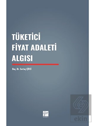 Tüketici Fiyat Adaleti Algısı
