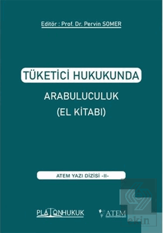 Tüketici Hukukunda Arabuluculuk - El Kitabı