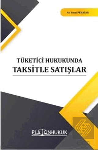 Tüketici Hukukunda Taksitle Satışlar