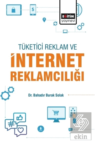 Tüketici, Reklam Ve İnternet Reklamcılığı